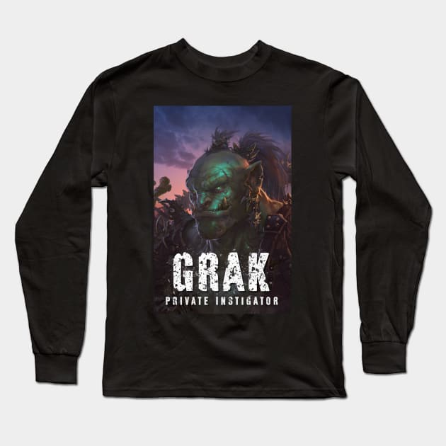 Grak: Private Instigator Long Sleeve T-Shirt by Joseph J Bailey Author Designs